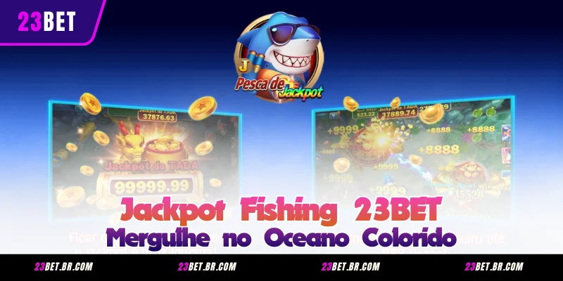 Jackpot Fishing 23BET - Mergulhe no Oceano Colorido