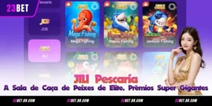 JILI Pescaria – A Sala de Caça de Peixes de Elite, Prêmios Super Gigantes